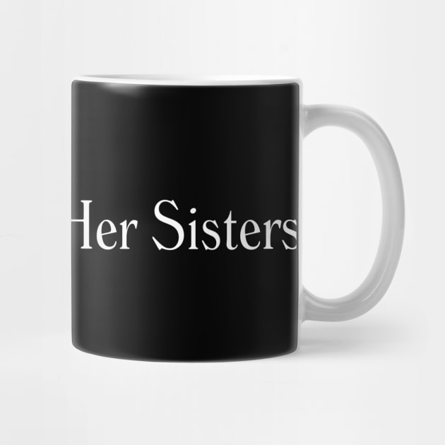 Hannah and Her Sisters 1986 by The Daily Ghost